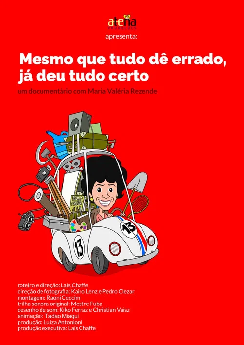 Mesmo que tudo dê errado, já deu certo постер