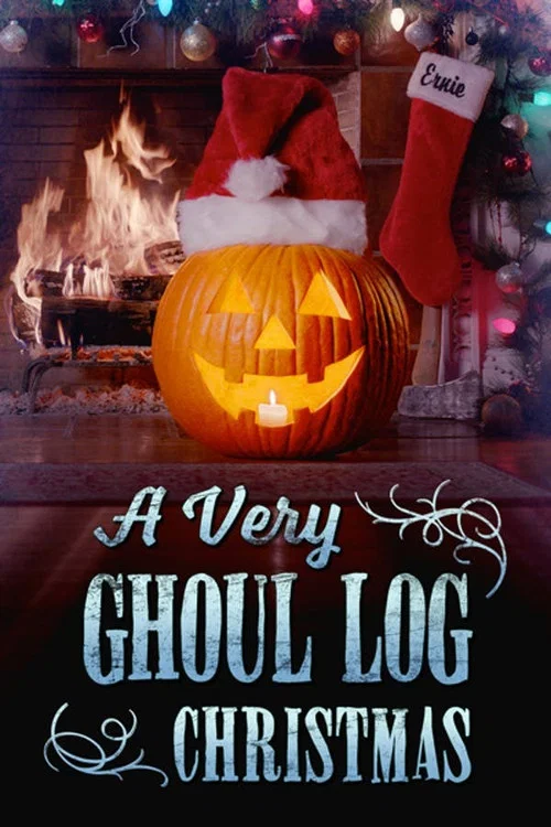 A Very Ghoul Log Christmas постер