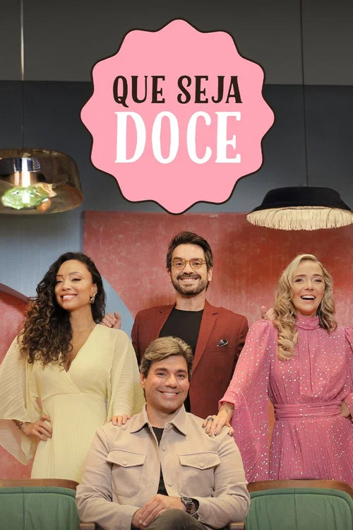 Que Seja Doce постер