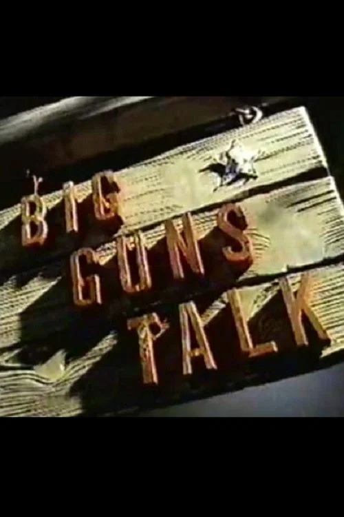 Big Guns Talk: The Story of the Western постер