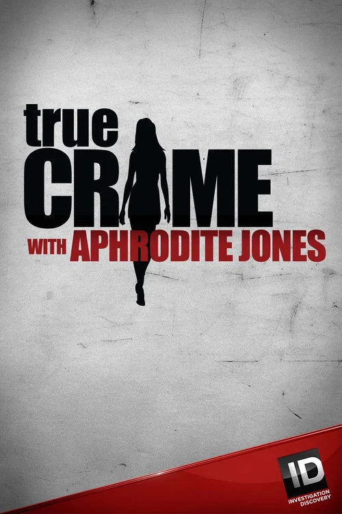 True Crime with Aphrodite Jones постер