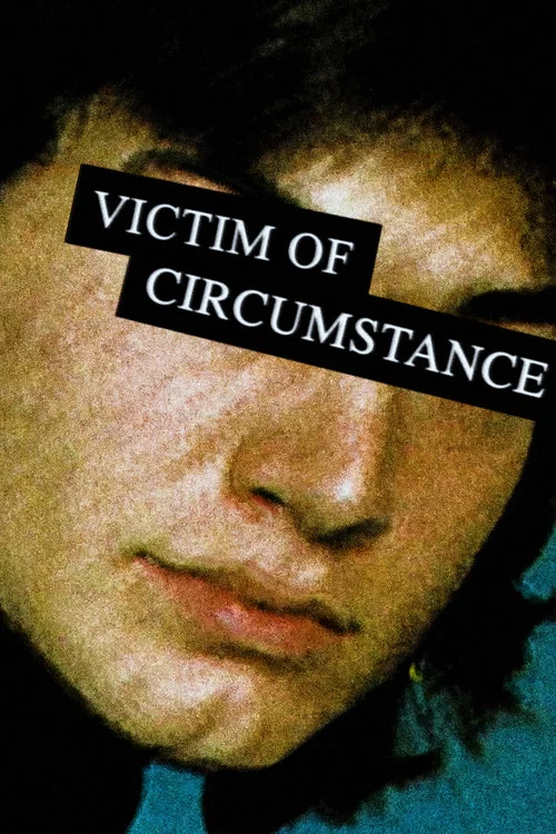 Victim of Circumstance постер
