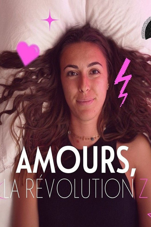 Amours, la révolution Z постер