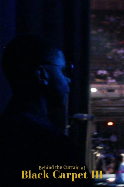 Behind the Curtain at Black Carpet III постер