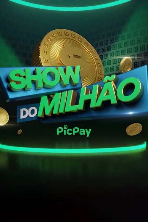 Show do Milhão PicPay постер