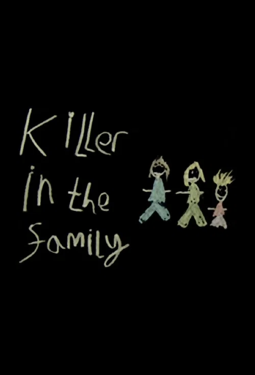 Killer in the Family постер