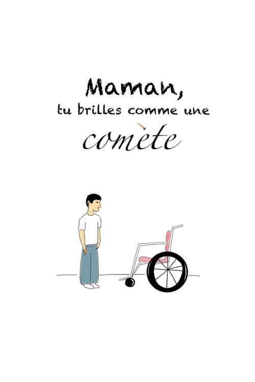 Maman, tu brilles comme une comète постер