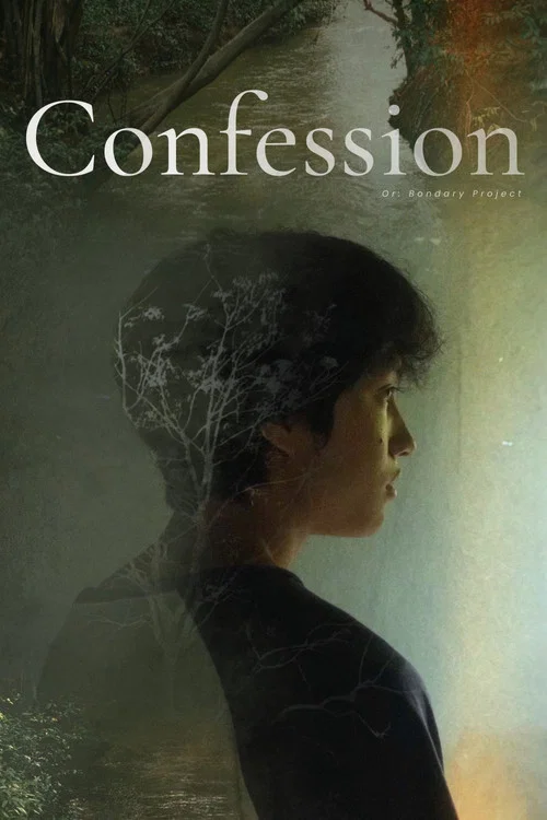 Confession or: Bondary Project постер