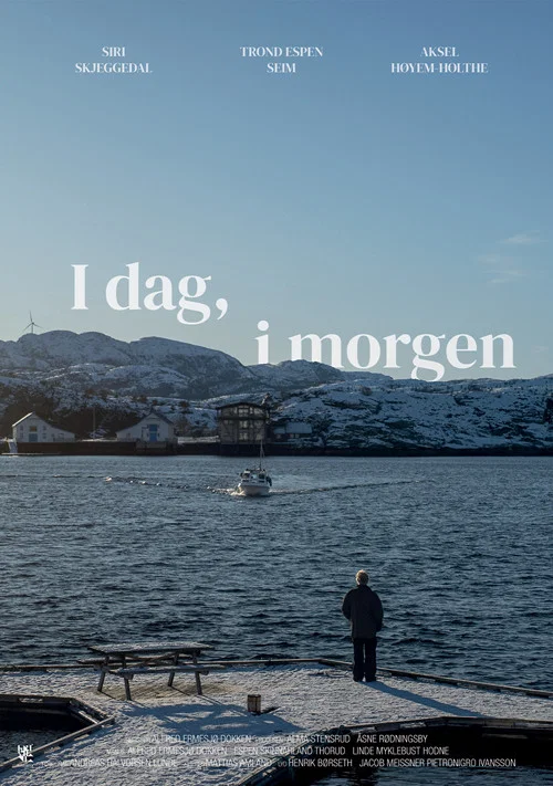 I Dag, I Morgen постер