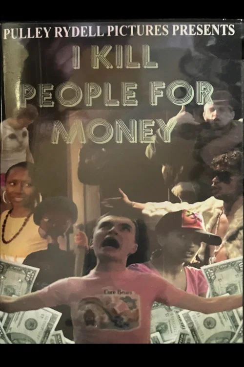 I Kill People for Money постер