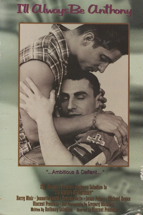 I'll Always Be Anthony постер
