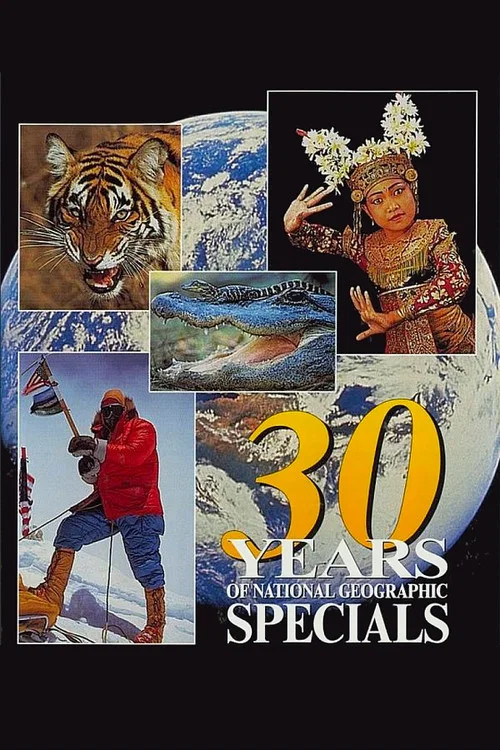 30 Years of National Geographic Specials постер