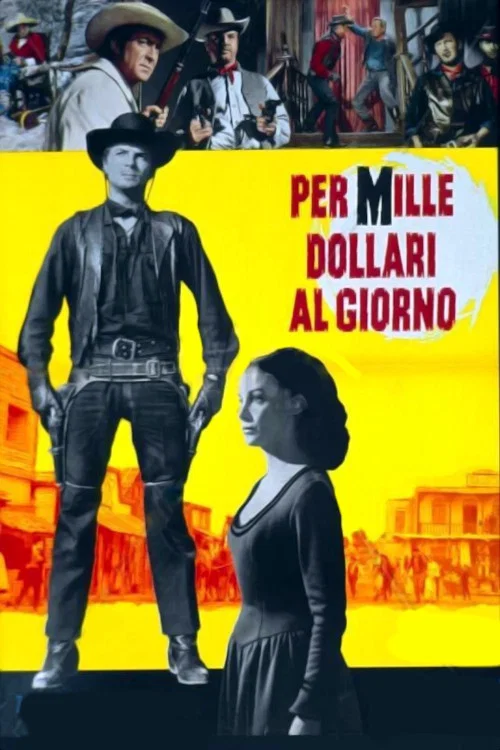 Per mille dollari al giorno постер