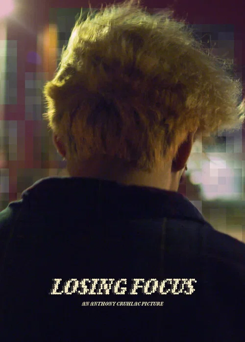 Losing Focus постер
