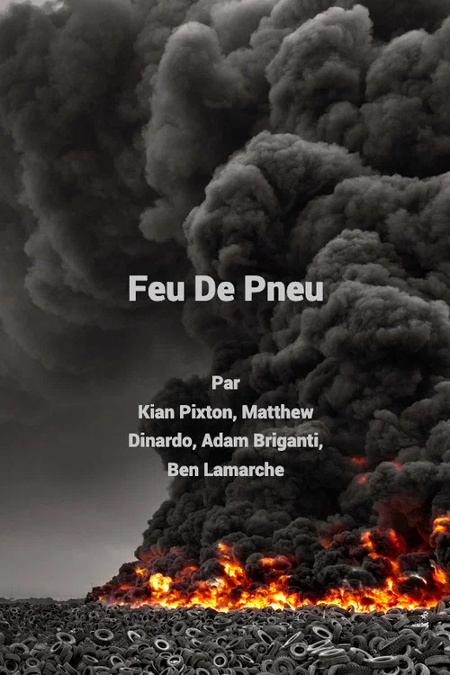 Feu De Pneu постер