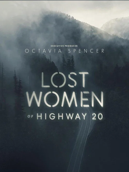 Lost Women of Highway 20 постер