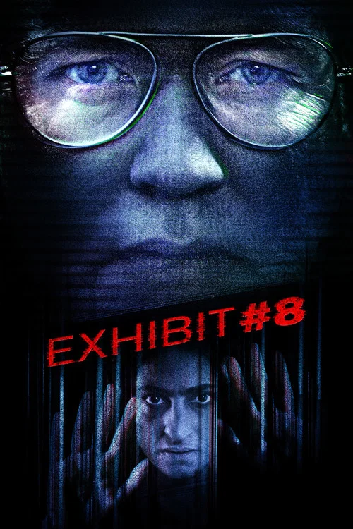 Exhibit #8 постер