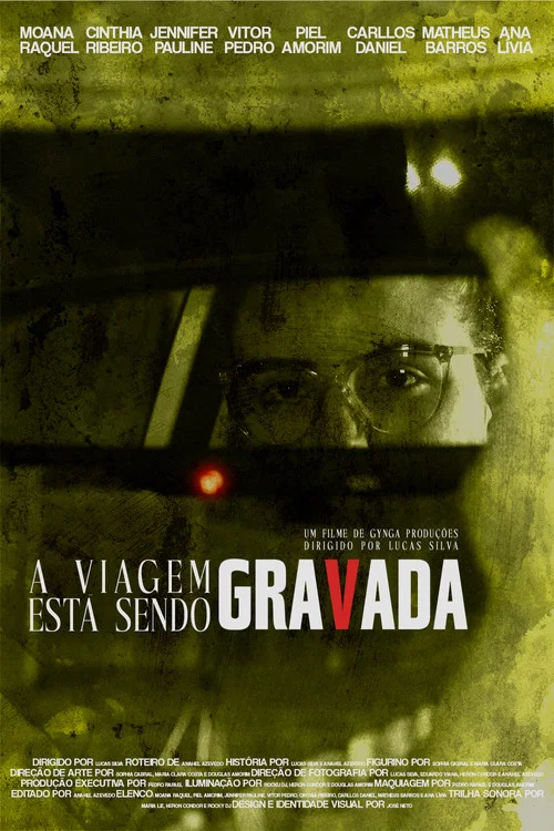 A Viagem Está Sendo Gravada постер