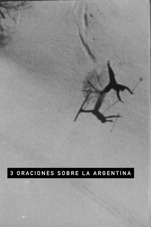 Tres oraciones sobre la Argentina постер