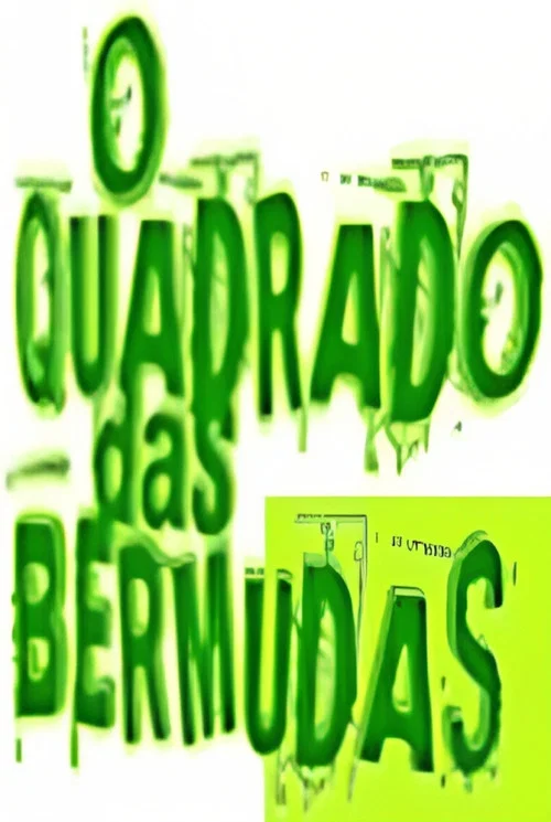O Quadrado das Bermudas постер