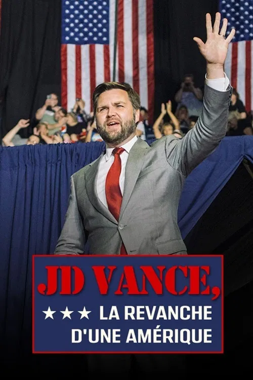 J.D. Vance : la revanche d'une Amérique постер