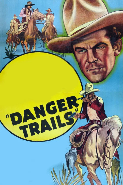 Danger Trails постер