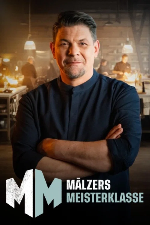 Mälzers Meisterklasse постер