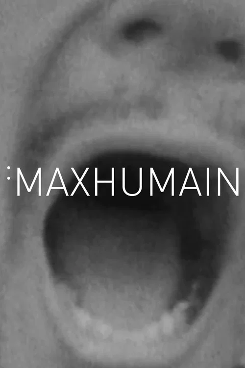Maxhumain постер