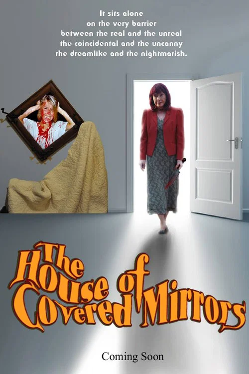 The House of Covered Mirrors постер