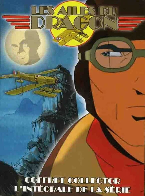 Les Ailes du Dragon постер