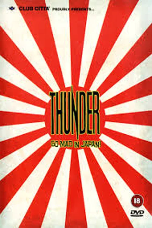 Thunder Go Mad in Japan постер