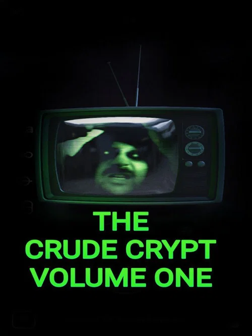 The Crude Crypt Volume One постер