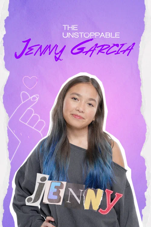 The Unstoppable Jenny Garcia постер