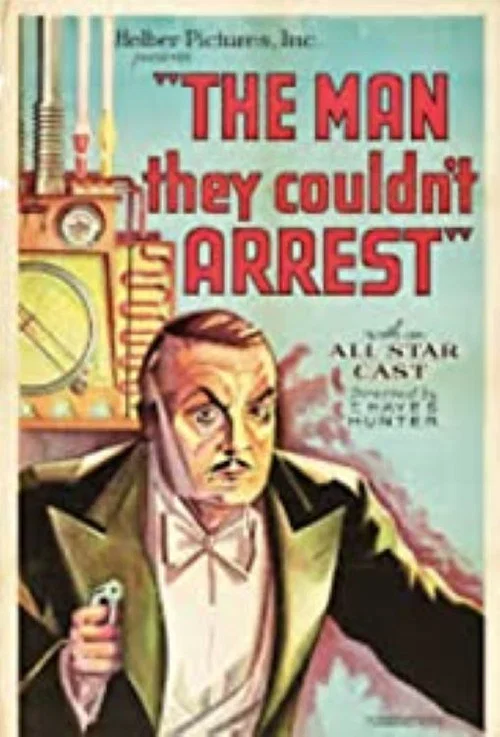 The Man They Couldn't Arrest постер