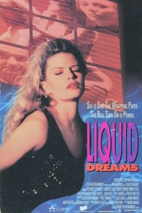 Liquid Dreams постер