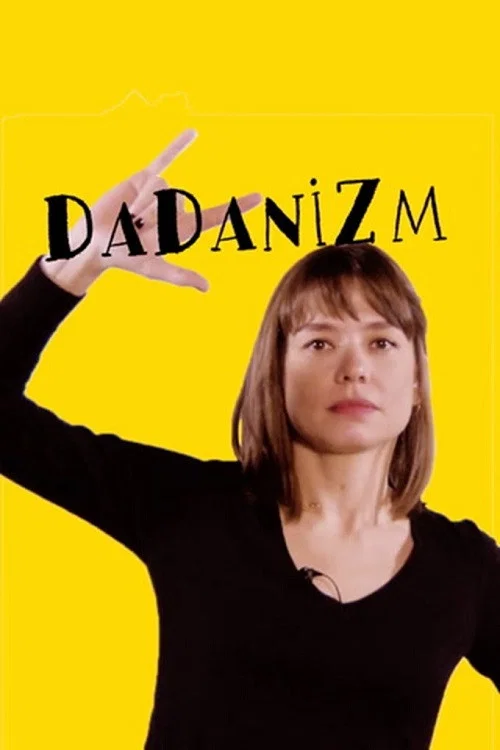 Dadanizm постер