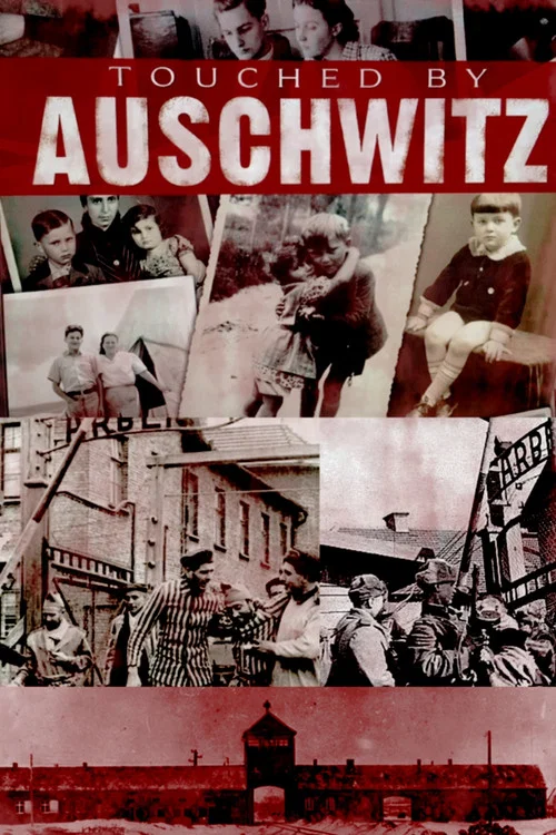 Touched by Auschwitz постер