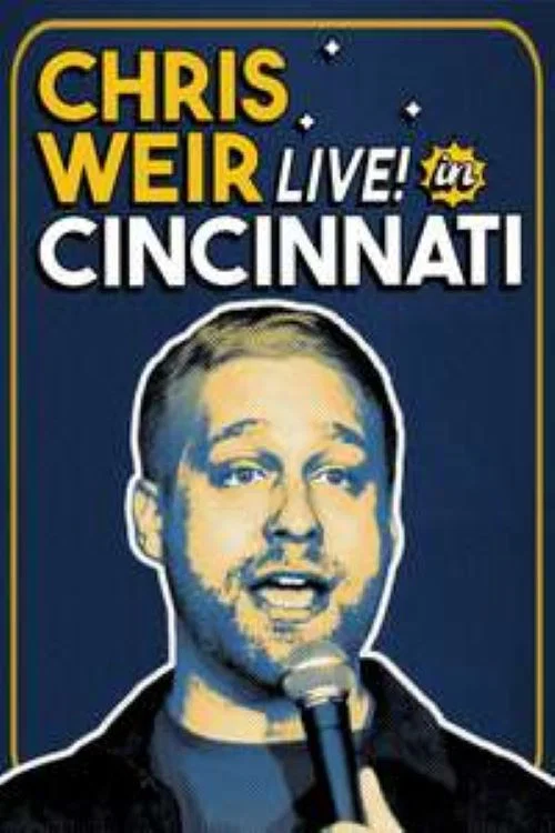Chris Weir: Live in Cincinnati постер