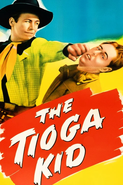 The Tioga Kid постер