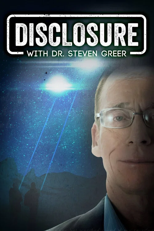 Disclosure with Dr Steven Greer постер