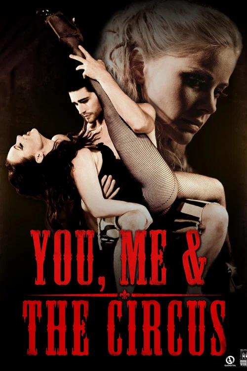 You, Me & the Circus постер