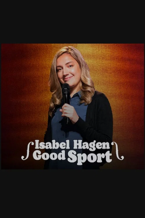 Isabel Hagen: Good Sport постер