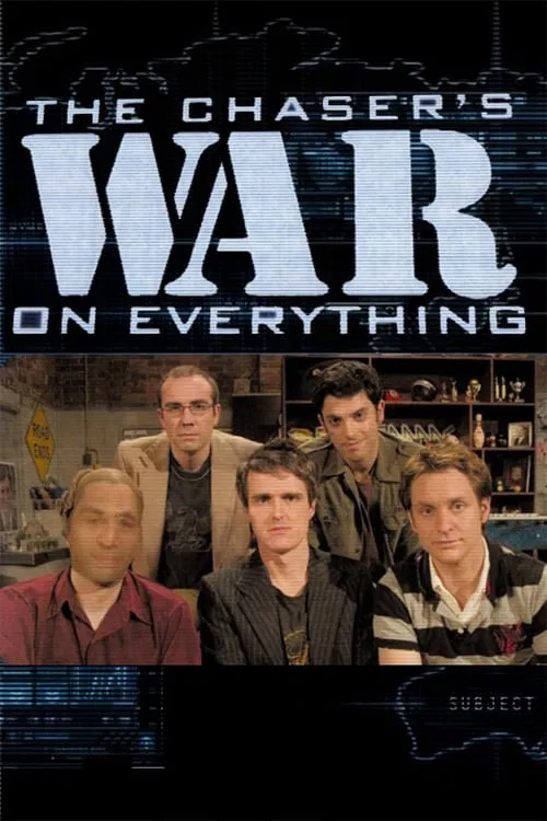 The Chaser's War on Everything постер