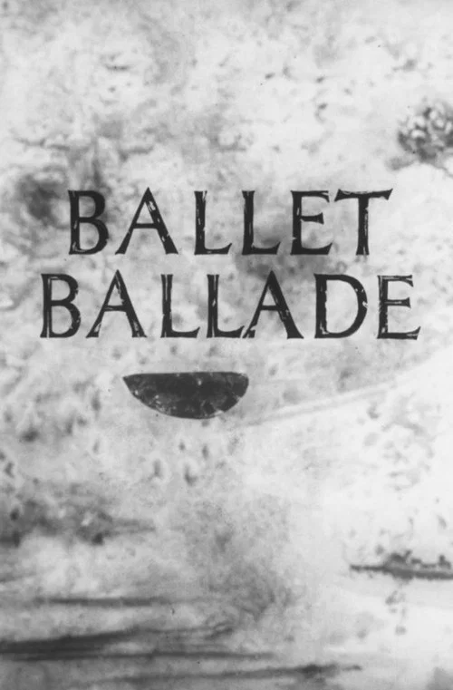 Ballet Ballade постер