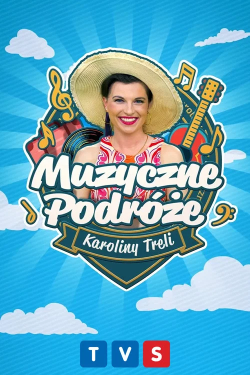Muzyczne podróże Karoliny Treli постер