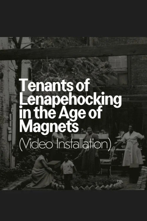 Tenants of Lenapehocking in the Age of Magnets постер