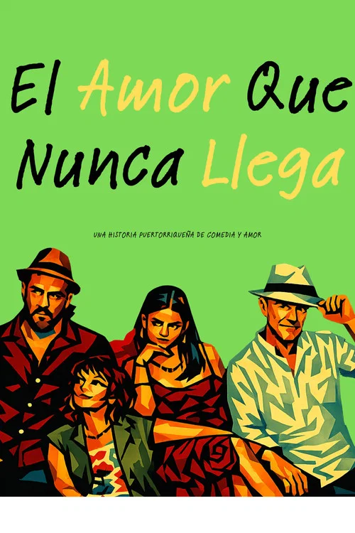 El amor que nunca llega постер