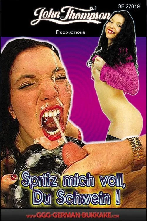 Spritz mich voll, du Schwein! постер
