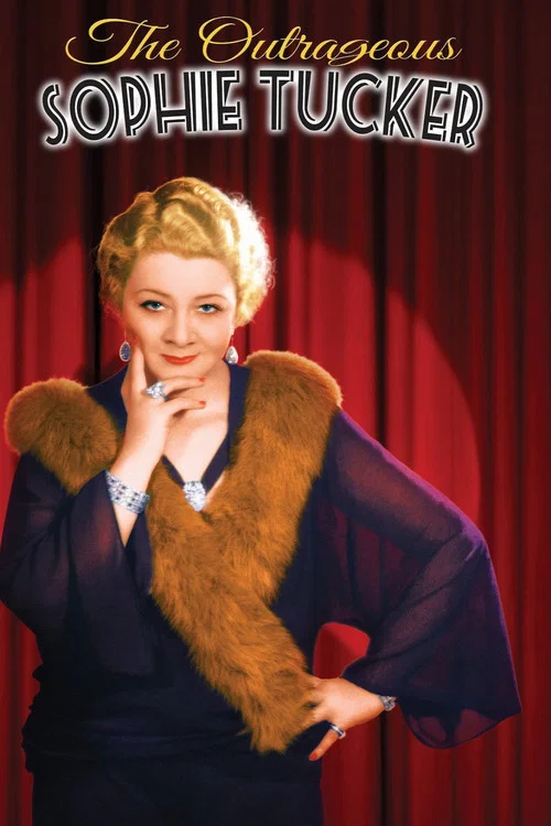 The Outrageous Sophie Tucker постер