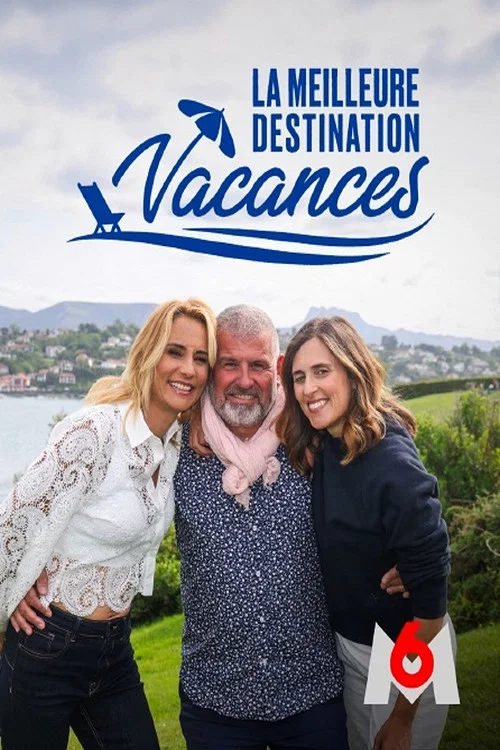 La meilleure destination vacances постер